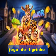 jogo do tigrinho teste gratis